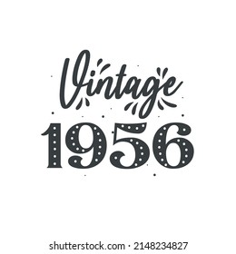 Born in 1956 Vintage Retro Birthday, Vintage 1956