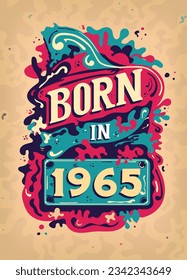 Born In 1965 Colorful Vintage T-shirt - Born in 1965 Vintage Birthday Poster Design. svg
