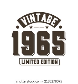Born in 1965 Vintage Retro Birthday, Vintage 1965 Limited Edition svg