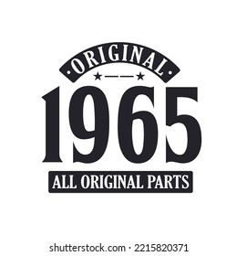 Born in 1965 Vintage Retro Birthday, Original 1965 All Original Parts svg