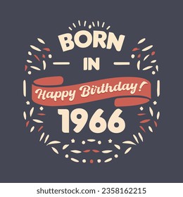 Born in 1966, Happy Birthday typography