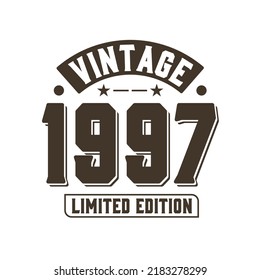 Born in 1997 Vintage Retro Birthday, Vintage 1997 Limited Edition