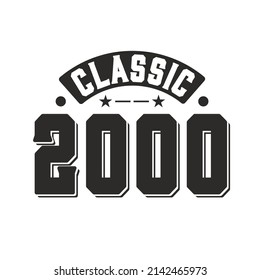 Born in 2000 Vintage Retro Birthday, Classic 2000