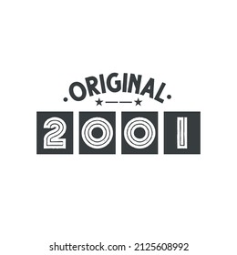 Born in 2001 Vintage Retro Birthday, Original 2001