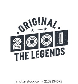 Born in 2001 Vintage Retro Birthday, Original 2001 The Legends