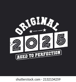 7 769 2025 Birthday Images Stock Photos Vectors Shutterstock Born 2025 Vintage Retro Birthday 260nw 2132134259
