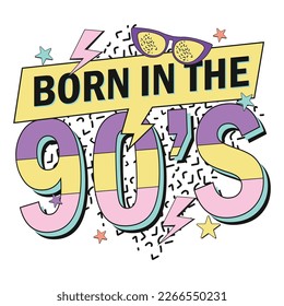 born in the 90's, retro t shirt design