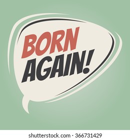 born again retro speech balloon