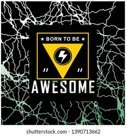 BORN TO BE AWESOME typography design,vector illustration