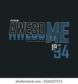 Born to be awesome typography slogan for print t shirt design