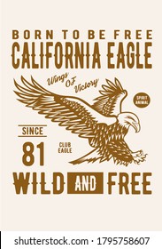 born to be free california eagle