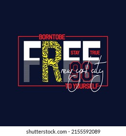born to be free Premium Vector illustration of a text graphic. suitable screen printing and DTF for the design boy outfit of t-shirts print, shirts, hoodies baba suit, kids cottons, etc.