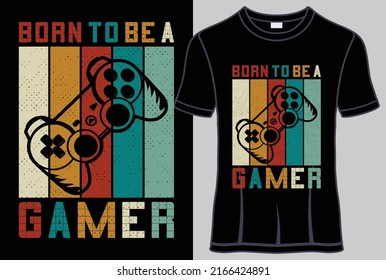 Born Be Gamer T Shirt Design Stock Vector (Royalty Free) 2166424891 ...
