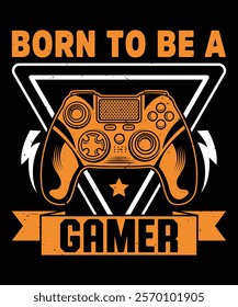 Born to be a gaming