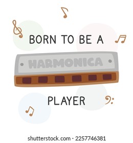 Geboren als Harmonikaspieler einfach Spaß Harmonica Poster Clip Art Cartoon Stil. Harmonica Design für den Druck auf T-Shirt flache Vektorgrafik. Windinstrument harmonica Liebhaber handgezeichnet Doodle