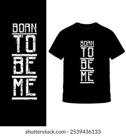 Diseño de camiseta "Born to Be Me": texto multicolor audaz en camiseta negra, mensaje inspirador y empoderador para la autenticidad y la autoexpresión