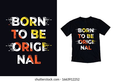 Nacido para ser citas modernas originales tipografía y diseño de pantalones