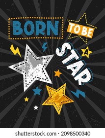 Born to be star typography poster concepts