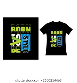 Nascido para ser estilo camiseta tipografia design vetor download 