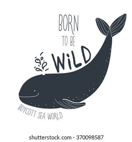 Born to be wild - cartoon whale should live in ocean