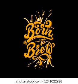 Born To Brew Typography