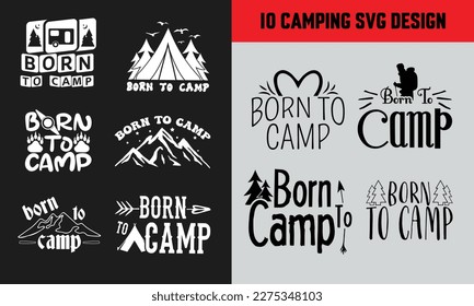 Born to camp svg design vector art