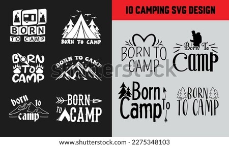 Born to camp svg design vector art