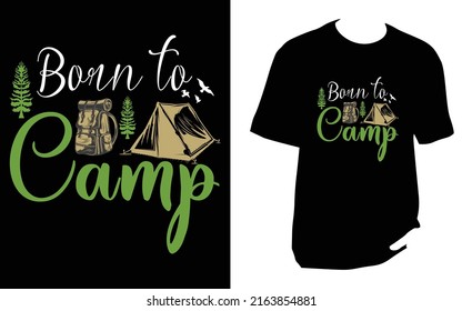 Born to CampCam ping New T Shirt