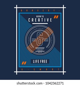 born to creative typography urban tee shirt design, vector illustration artistic object modern vintage