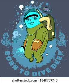 Born to dive deep. 