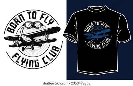 Born To fly flying club t shirt design