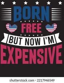 Born Free But Now I'm Expensive