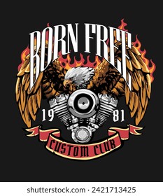 born free slogan with eagle and motorcycle engine emblem vector illustration on black backgrounf