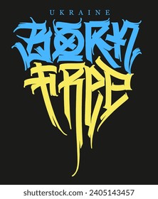 Born free, Ukrainian print t shirt design,vector illustration.