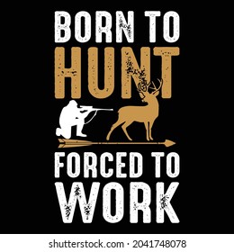 NACIDO A HUNT OBLIGADO A TRABAJAR EN EL Diseño DE Camisetas