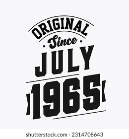 Born in July 1965 Retro Vintage Birthday, Original Since July 1965 svg