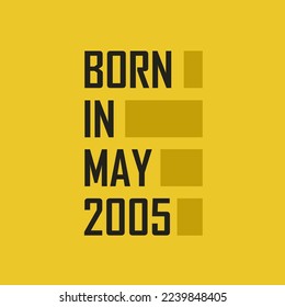 Born in May 2005 Happy Birthday tshirt for May 2005