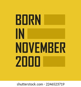 Born in November 2000 Happy Birthday tshirt for November 2000