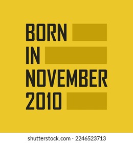 Born in November 2010 Happy Birthday tshirt for November 2010