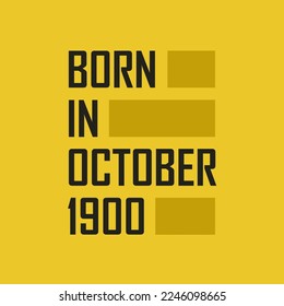 Born in October 1900 Happy Birthday tshirt for October 1900