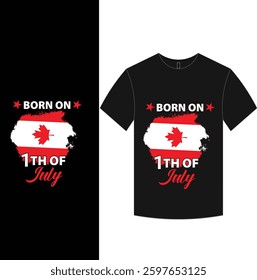 Born On 1 Th Of July Canada T-shirt Design
