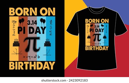 Nacido en plantilla de impresión de diseño de camiseta de cumpleaños de 3.14 pi