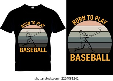 born to play baseball t shirt design