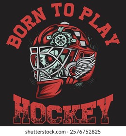 Born To Play Hockey Graphic For Hockey Lovers