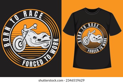 geboren in Rasse, gezwungen zu arbeiten 
Motorrad-Notebook, Motorrad   T-Shirt-Design
 Vintage-T-Shirt-Design 
 Design des Rennhemds 
 T-Shirt-Design 