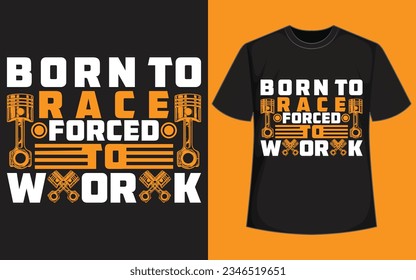 born to race, forced to work 
Motorcycle Notebook, Motorcycle   t-shirt design
 vintage t shirt design 
 race t shirt design 
 ride t shirt design 