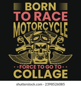 Born to race motorcycle graphics tshirt design 