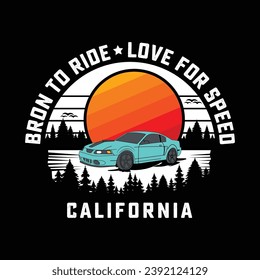 Born to ride california design vector