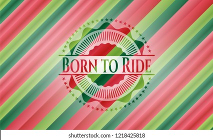 Born to Ride christmas colors style emblem.