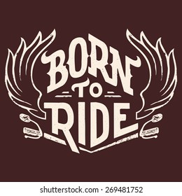 Born to ride hand-lettering t-shirt typographic design